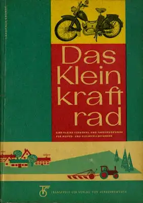Graupner / Kadner Das Kleinkraftrad 1961