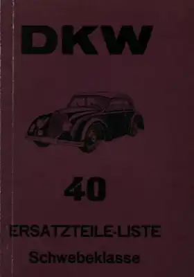 DKW Schwebeklasse Ersatzteilliste Nr. 40 6.1938