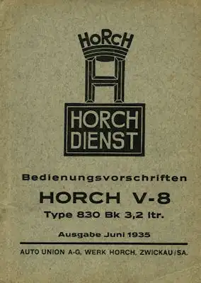 Horch V-8 Type 830 Bk 3,2 Ltr. Bedienungsanleitung 6.1935