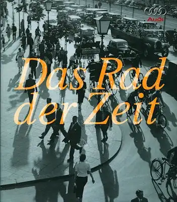 Audi Tradition Das Rad der Zeit 8.2000