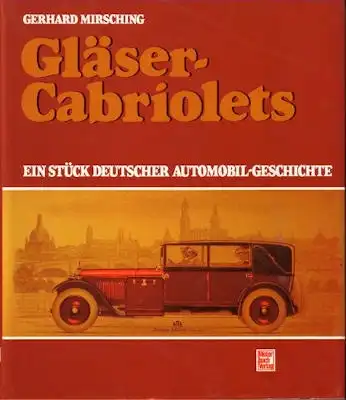 Gerhard Mirsching Gläser Cabriolets 1987