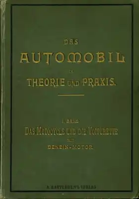 L. Baudry de Saunier Das Automobil in Theorie und Praxis Band 1 1900