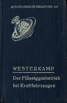 Autotechnische Bibliothek Bd.101 Flüssigkeitsbetrieb bei Kfz 1942