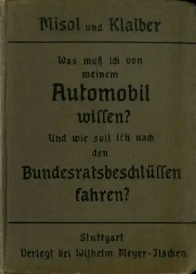 Misol und Klaiber Vom Automobil wissen 1913