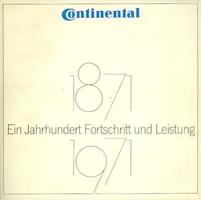 100 Jahre Continental 1871-1971
