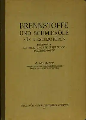 W. Schenker Brennstoffe und Schmieröle für Dieselmotoren 1919