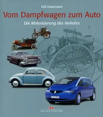 Erik Eckermann Vom Dampfwagen zum Auto 2002