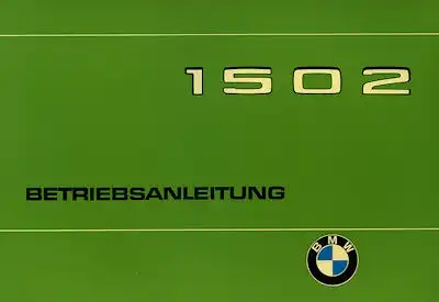 BMW 1502 Bedienungsanleitung 1976