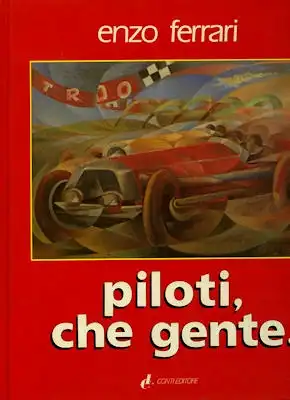 Enzo Ferrari Piloti che gente 1985 it