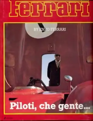 Enzo Ferrari Piloti che gente 1985 e