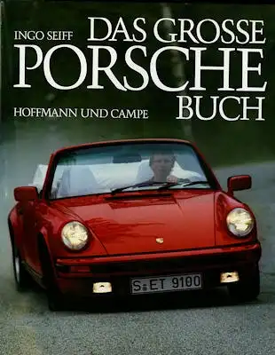 Ingo Seiff Das grosse Porsche Buch 1985/1992