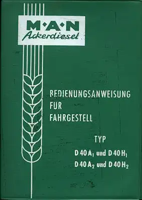 MAN Ackerdiesel D 40/1/2 A+H Bedienungsanleitung 1960er Jahre