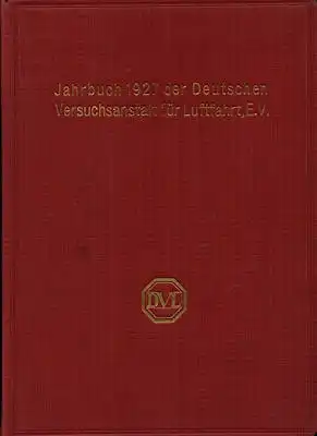 Jahrbuch 1927 der deutschen Versuchsanstalt für Luftfahrt e.V