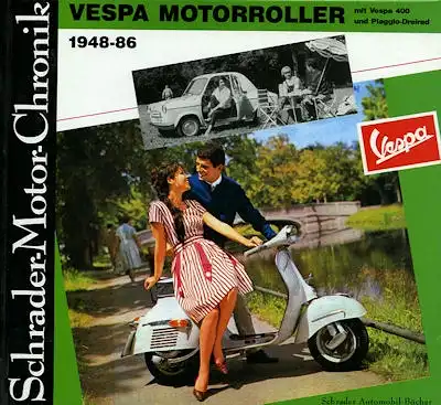 Schrader Motor Chronik Vespa Motorroller 1948-1986