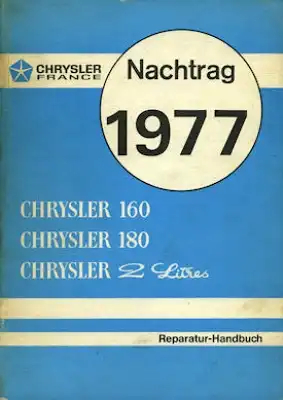 Chrysler 160 180 2Ltr. Reparaturanleitung 1977