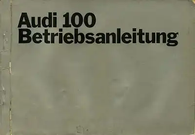 Audi 100 Bedienungsanleitung 1970