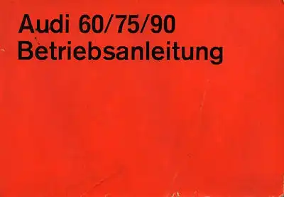 Audi 60 75 90 Bedienungsanleitung 4.1971