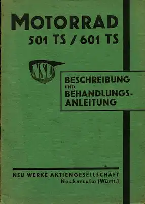 NSU 501 TS u. 601 TS Bedienungsanleitung 1938