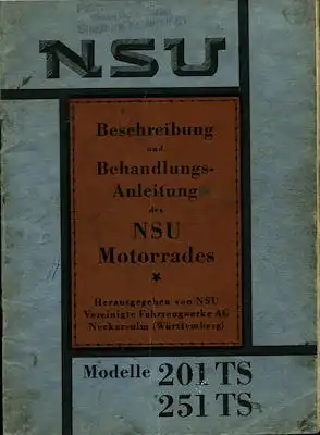 NSU 201 TS u. 251 TS Bedienungsanleitung 1932