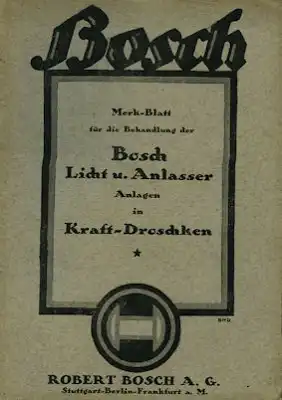 Bosch Licht und Anlasser Anlagen für Kraft-Droschken 1920er Jahre