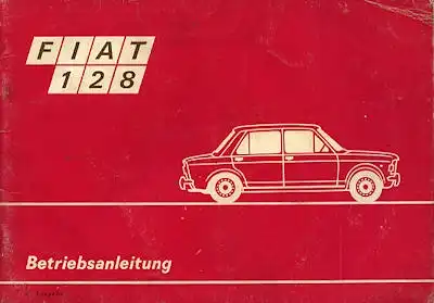 Fiat 128 Bedienungsanleitung 1973