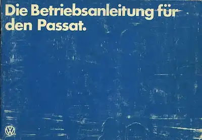 VW Passat Bedienungsanleitung 1979