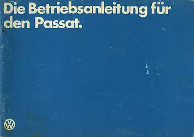 VW Passat Bedienungsanleitung 1980