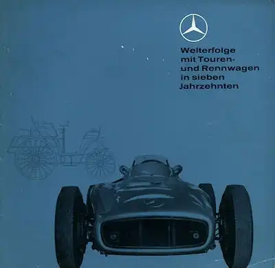 Mercedes-Benz Welterfolge mit Touren u. Rennwagen in 7 Jahrzehnten 1963