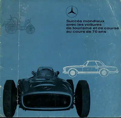 Mercedes-Benz Welterfolge mit Touren u. Rennwagen in 7 Jahrzehnten 1964 f