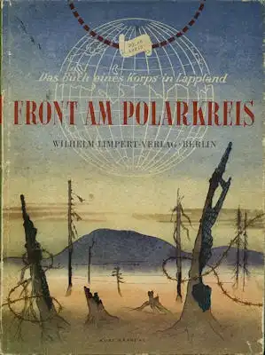 Wilhelm Limpert Verlag Front am Polarkreis 1943