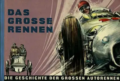 Ernst Rosemann / Carlo Demand Das große Rennen 1955