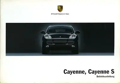 Porsche Cayenne / Cayenne S Typ 9PA Bedienungsanleitung 8.2003