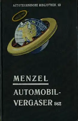 Autotechnische Bibliothek Bd.10 Automobil-Vergaser 1916