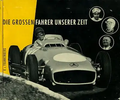 Richard von Frankenberg Die großen Fahrer unserer Zeit 1956