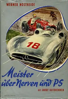 Werner Nostheide Meister über Nerven und PS 1955