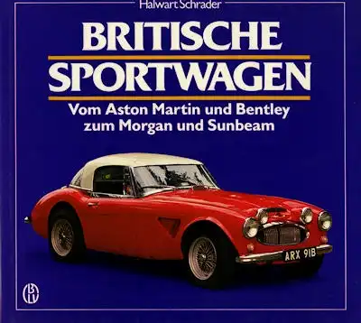 Halwart Schrader Britsche Sportwagen Bd. 2 1984