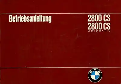 BMW 2800 CS / CS Automatic Bedienungsanleitung 1970