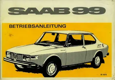 Saab 99 Bedienungsanleitung 1972