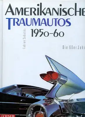 Fabien Sabatès Amerikanische Traumwagen 1950-1960 von 1994
