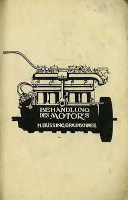 Büssing Motor 22 / 32 PS Bedienungsanleitung 1912