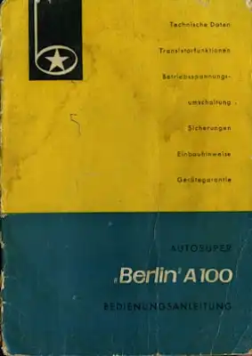 Autoradio Autosuper A 100 Berlin Bedienungsanleitung 1950er Jahre