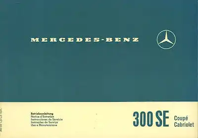 Mercedes-Benz 300 SE Coupé und Cabriolet Bedienungsanleitung 1966