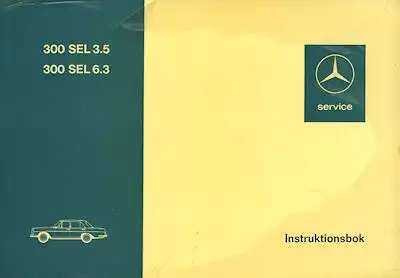 Mercedes-Benz 300 SEL 6.3 Bedienungsanleitung 1972 s