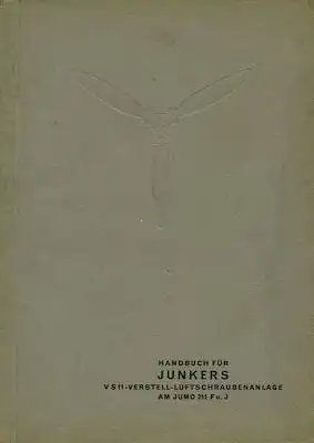 Junkers VS 11 / Jumo 211 F u. J Bedienungsanleitung 1941