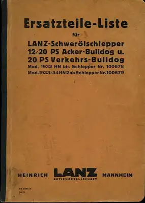 Lanz Schwerölschlepper 12/20 PS Ackerbulldog + 20 PS Verkehrsbulldog Ersatzteilliste 1935