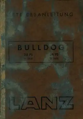 Lanz Bulldog 28 PS 36 PS Bedienungsanleitung 7.1953