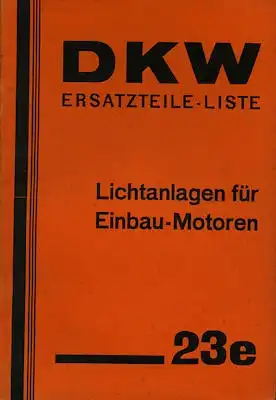 DKW Lichtanlagen für Einbau-Motoren Ersatzteilliste Nr. 23e 1936