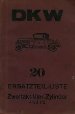 DKW Pkw 4/25 PS Ersatzteilliste Nr. 20 1931