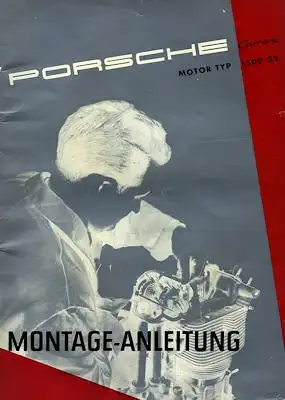 Porsche 356 Motor Typ 1500 GS Montage-Anleitung 10.1956