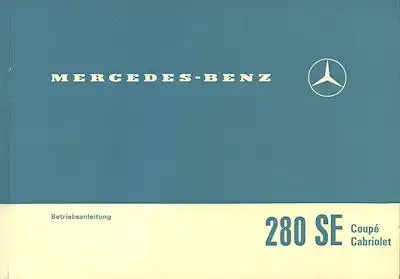 Mercedes-Benz 280 SE Coupé / Cabriolet Bedienungsanleitung 6.1968